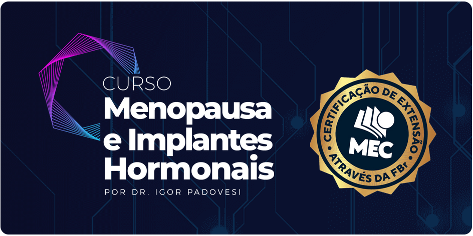 curso menopausa para medicos com especialista em implantes hormonais na menopausa